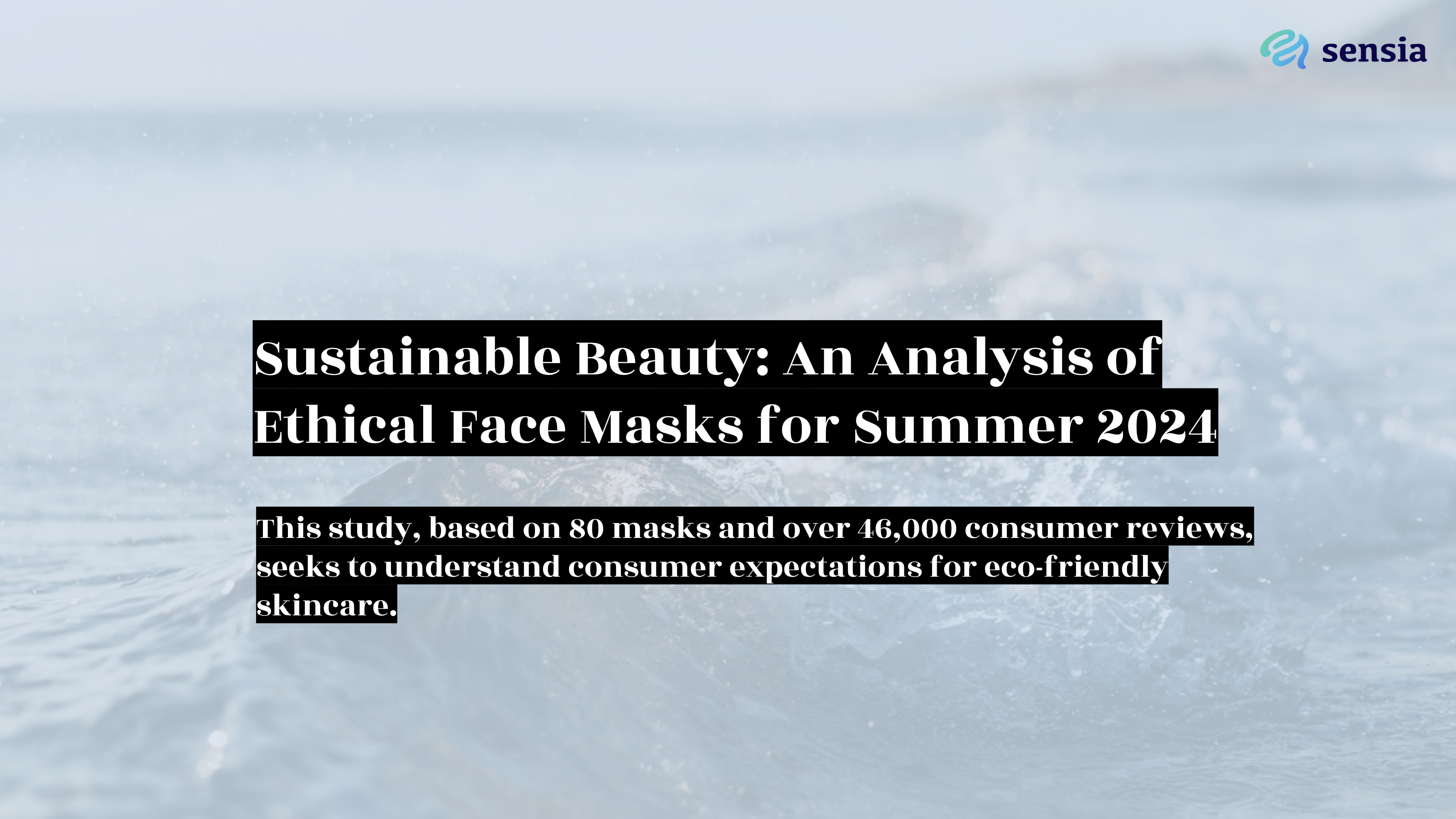 Sensia Study-Ethical Face Masks for Summer 2024-Cover